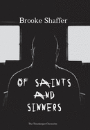 Of Saints and Sinners