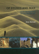 Of Stones and Man: From the Pharaohs to the Present Day