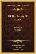 Of the Beauty of Women: Dialogue (1892)