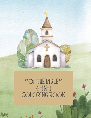 "Of the Bible" 4-in-1 Coloring Book - Jeffers, Jared W, and Jeffers, Kristen L