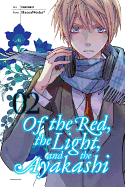 Of the Red, the Light, and the Ayakashi, Vol. 2: Volume 2