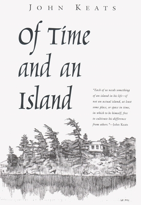 Of Time and an Island - Keats, John