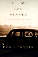 Of Time and Memory: A Mother's Story