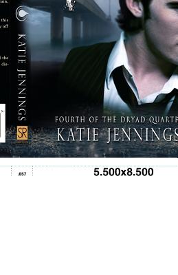 Of Water and Madness: The Dryad Quartet - Jennings, Katie