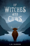 Of Witches And Cows