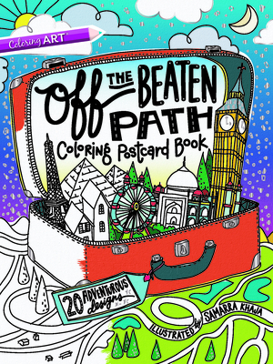 Off the Beaten Path Coloring Postcard Book: 20 Adventurous Designs - Khaja, Samarra (Cover design by)