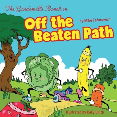 Off the Beaten Path - Fedorowich, Mike