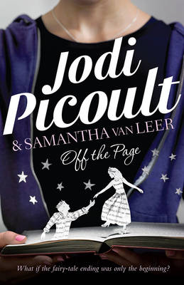Off the Page - Picoult, Jodi, and van Leer, Samantha