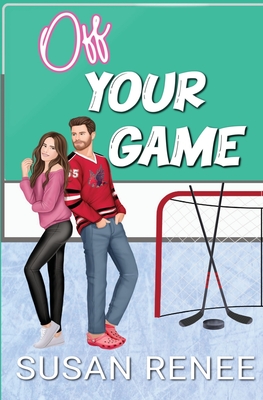 Off Your Game: Alternate Special Illustrated Edition - Renee, Susan