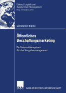 Offentliches Beschaffungsmarketing: Ein Kennzahlensystem Fur Das Vergabemanagement