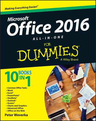 Office 2016 All-In-One for Dummies - Weverka, Peter