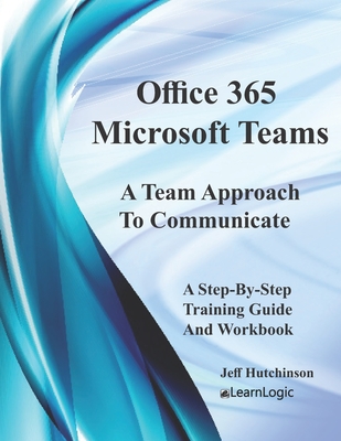 Office 365 Microsoft Teams - Hutchinson, Jeff