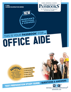 Office Aide (C-1065): Passbooks Study Guide Volume 1065