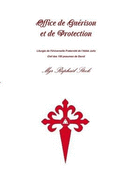 Office de Guerison et de Protection - Liturgie de l'Universelle Fraternite de l'Abbe Julio
