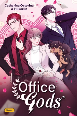 Office Gods: Volume 1 - Octorina, Catharina, and Hiikariin