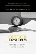 Office Hours: Activism and Change in the Academy
