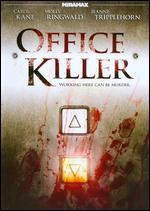 Office Killer