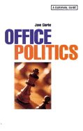 Office Politics: A Survival Guide - Clarke, Jane