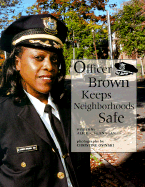 Officer Brown Keeps Neighborh