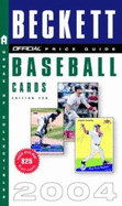 Official Beckett Price Guide to Baseball Cards 2004, Edition #24 - Beckett, James, Dr., III