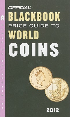 Official Blackbook Price Guide to World Coins - Hudgeons, Marc, and Hudgeons, Tom, Sr.