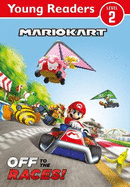 Official Mario Kart: Young Reader - Off to the Races!