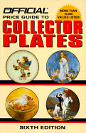 Official Price Guide to Collector Plates, 6th Edition - Rinker Enterprises