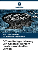 Offline-Kategorisierung von Gujarati-Wrtern durch maschinelles Lernen