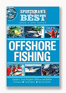 Offshore Fishing: Dolphin, Tuna, Kingfish, Wahoo and Billfish - Hall, Jerold "Hall, and Florida Sportsman, and Richard, Joe (Editor)