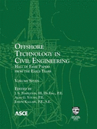 Offshore Technology in Civil Engineering, Volume 7: Hall of Fame Papers from the Early Years