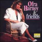 Ofra Harnoy and Friends