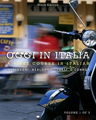 Oggi in Italia, Volume I - Merlonghi, Franca, and Merlonghi, Ferdinando, and Tursi, Joseph