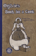 Ogilvie's Book for a Cook