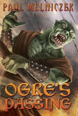 Ogre's Passing - Melniczek, Paul