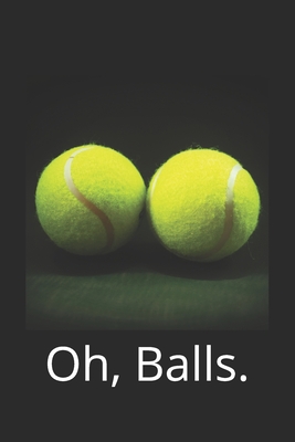 Oh, Balls.: Tennis - Dobson
