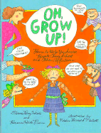 Oh, Grow Up! - Heide, Florence Parry, and Heide/Pierce/Wescott, and Pierce, Roxanne Heide