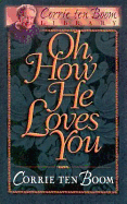 Oh, How He Loves You
