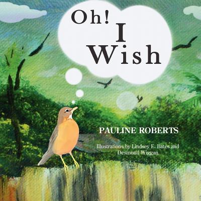 Oh! I Wish - Roberts, Pauline