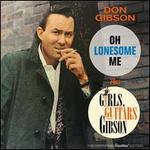 Oh Lonesome Me/Girls, Guitars, and Gibson [Bonus Tracks]