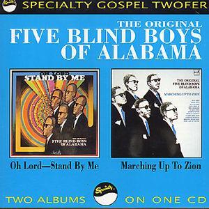 Oh Lord, Stand By Me - The Five Blind Boys of Alabama