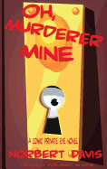 Oh, Murderer Mine