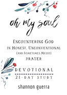 Oh My Soul Devotional: 21-Day Study