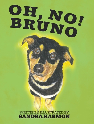 Oh, No! Bruno - Harmon, Sandra