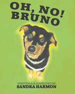 Oh, No! Bruno