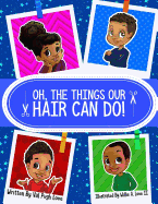Oh, the Things Our Hair Can Do!