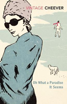 Oh What A Paradise It Seems - Cheever, John