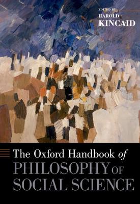 Ohb Philos of Soc Sci Ohbk: M C - Kincaid, Harold (Editor)