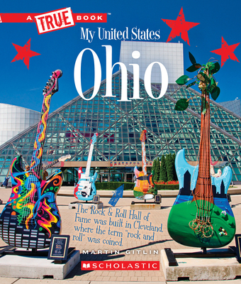 Ohio (a True Book: My United States) - Gitlin, Martin