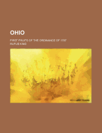 Ohio: First Fruits of the Ordinance of 1787