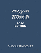 Ohio Rules of Appellate Procedure 2020 Edition